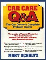 CAR CARE Q&A THE AUTO OWNER'S COMPLETE PROBLEM-SOLVER