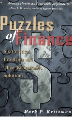 PUZZLES OF FINANCE:SIX PRACTICAL PROBLEMS AND THEIR REMARKABLE SOLUTIONS