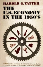 THE U.S.ECONOMY IN THE 1950'S AN ECONOMIC HISTORY