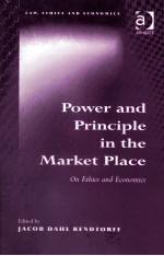 POWER AND PRINCIPLER IN THE MARKET PLACE ON ETHICS AND ECONOMICS