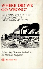 WHERE DIDI WE GO WRONG? INDUSTRY EDUCATION AND ECONOMY OF VICTORIAN BRIAIN