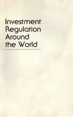 INVETMENT REGULATION AROUND THE WORLD