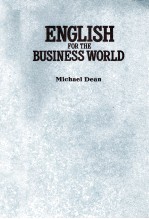 ENGLISH FOR THE BUSINESS WORLD