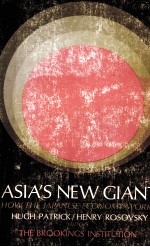 ASIA'S NEW GIANT HOW THE JAPANESE ECONOMY WORKS