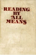 READING BY ALL MEANS