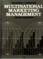 MULTINATIONA LMARKETING MANAGEMENT THIRD EDITION