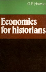 ECONOMICS FOR HISTORIANS