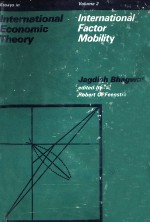 INTERNATIONAL FACTOR MOBILITY ESSAYS IN INTERNATIONAL ECONOMIC THEORY VOLUME 2