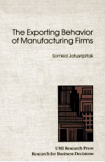 THE EXPORTING BEHAVIOR OF MANUFACTURING FIRMS