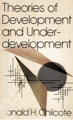 THEORIES OF DEVELOPMENT AND UNDER-DEVELOPMENT