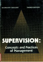 SUPERVISION:CONCEPTS AND PRACTICES OF MANAGEMENT