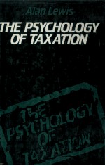 THE PSYCHOLOGY OF TAXATION