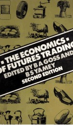 THE ECONOMICS OF FUTUES TRADING