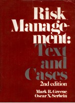 RISK MANAGE-MENT:TEXT AND CASES 2ND EDITION