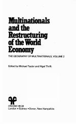 MULTINATIONALS AND THE RESTRUCTURING OF THE WORLD ECONOMY