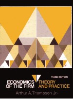 THIRD EDITION ECONOMICS OF THE FIRM THEORY AND PRACTICE