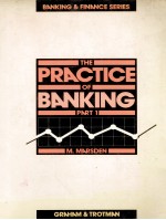 THE PRACTICE OF BANKING