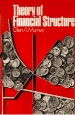 THEORY OF FINANCIAL STRUCTURE