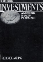 FOURTH EDITION INVESTMENTS AN INTRODUCTION TO ANALYSIS AND MANAGEMENT