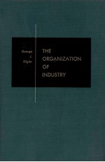 THE ORGANIZATION OF INDUSTRY