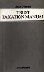 TRUST TAXATION MANUAL