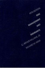 FIFTH EDITION RISK MANAGEMENT AND INSURANCE