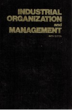 INDUSTRIAL ORGANIZATION AND MANAGEMENT SIXTH EDITION