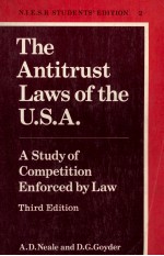 THE ANTITRUST LAWS OF THE U.S.A.:A STUDY OF COMPETITION EDFORCED BY LAW:THIRD EDITION