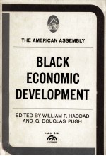 THE AMERICAN ASSEMBLY BALCK ECONOMIC DEVELOPMENT