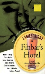 LADIES' NIGHT AT FINBAR'S HOTEL