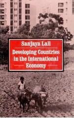 DEVELOPING COUNTRIES IN THE INTERNATIONAL ECONOMY:SELECTED PAPERS