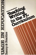 TEACHING WRITING IN THE FL CURRICULUM