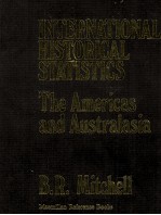 INTERNATIONAL HISTORICAL STATISTICS THE AMERICAS AND AUSTRALASIA