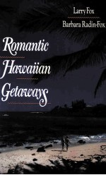 ROMANTIC HAWAIIAN GETAWAYS