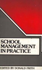 SCHOOL MANAGEMENT IN PRACTICE