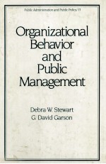 ORGANIZATIONAL BEHAVIOR AND PUBLIC MANAGEMENT