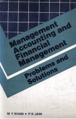 MANAGEMENT ACCOUNTING AND FINANCIAL MANAGEMENT PROBLEMS AND SOLUTIONS