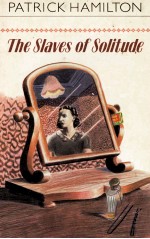 THE SLAVES OF SOLITIDE