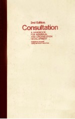 CONSULTATION A HANDBOOK FOR INDIVIDUAL AND ORGANIZATION DEVELOPMENT SECOND EDITION