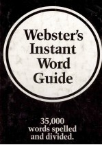 WEBSTER'S INSTANT WORD GUIDE