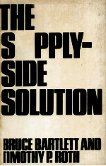 THE SUPPLY-SIDE SOLUTION