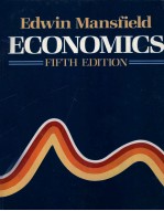 EDWIN MANSFIELD ECONOMICS FIFTH EDITION