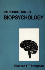 INTRODUCTION TO BIOPSYCHOLOGY