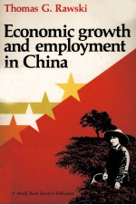 ECONOMIC GROWTH AND EMPLOYMENT IN CHINA