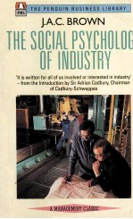 THE SOCIAL PASYCHOLOGY OF INDUSTRY HUMAN RELATIONS IN THE FACTORY