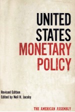 UNITED STATES MONETARY POLICY