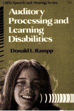 AUDITORY PROCESSING AND LEARNING DISABILITIES