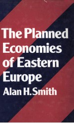 THE PLANNED ECONOMIES OF EASTERN EUROPE