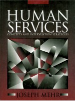 HUMAN SERVICES CONCEPTS AND INTERRVENTION STRATEGIES