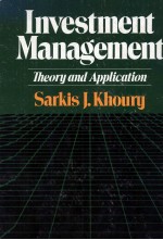 INVESTMENT MANAGEMENT THEORY AND APPLICATION